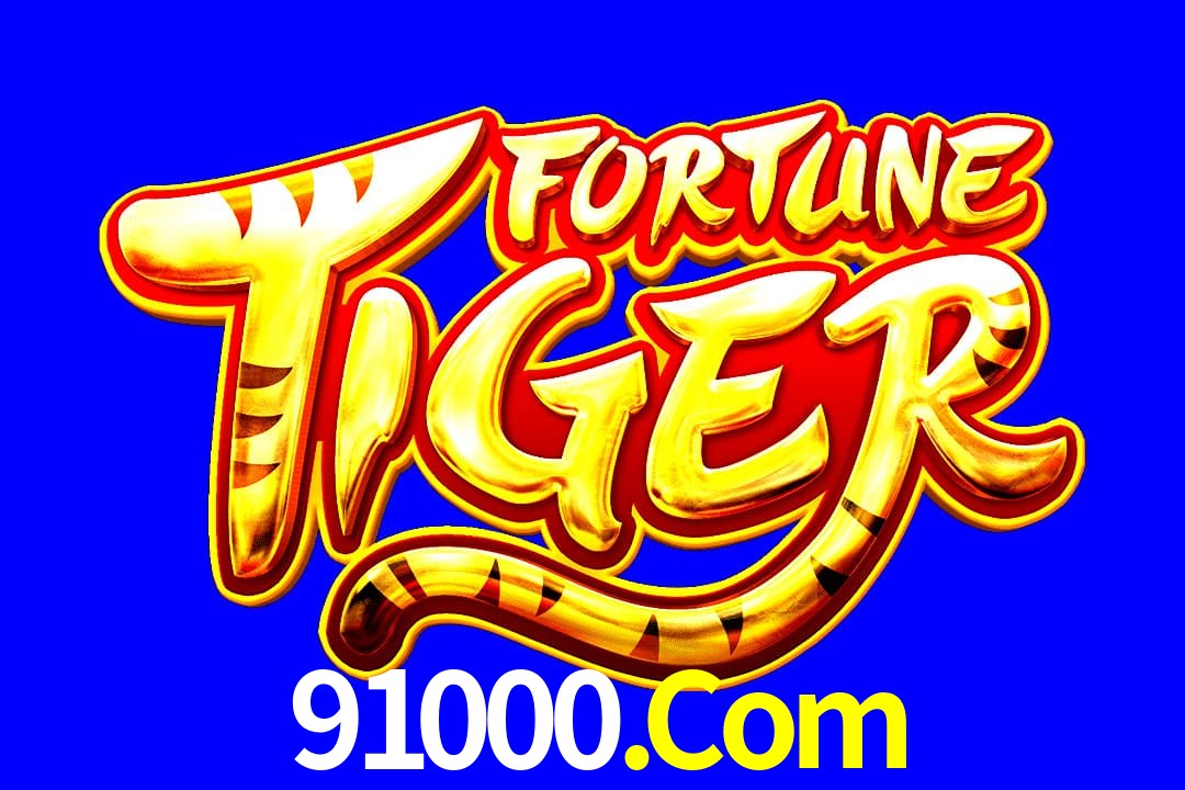 Exótico com Jogo Fortune Tiger no 91000.Com